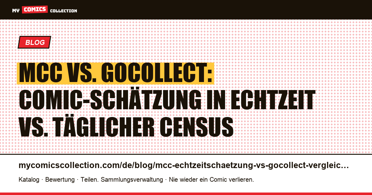MCC vs. GoCollect: Echtzeitschätzung im Vergleich zur täglichen Notierung — Artikelillustration