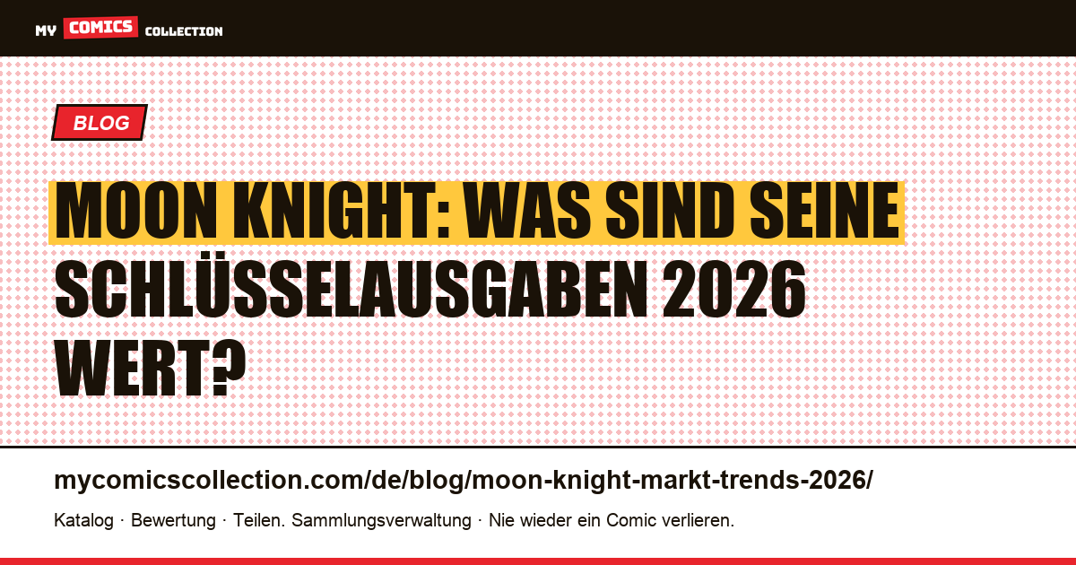 Moon Knight: Markt und Trends 2026 — Artikelillustration
