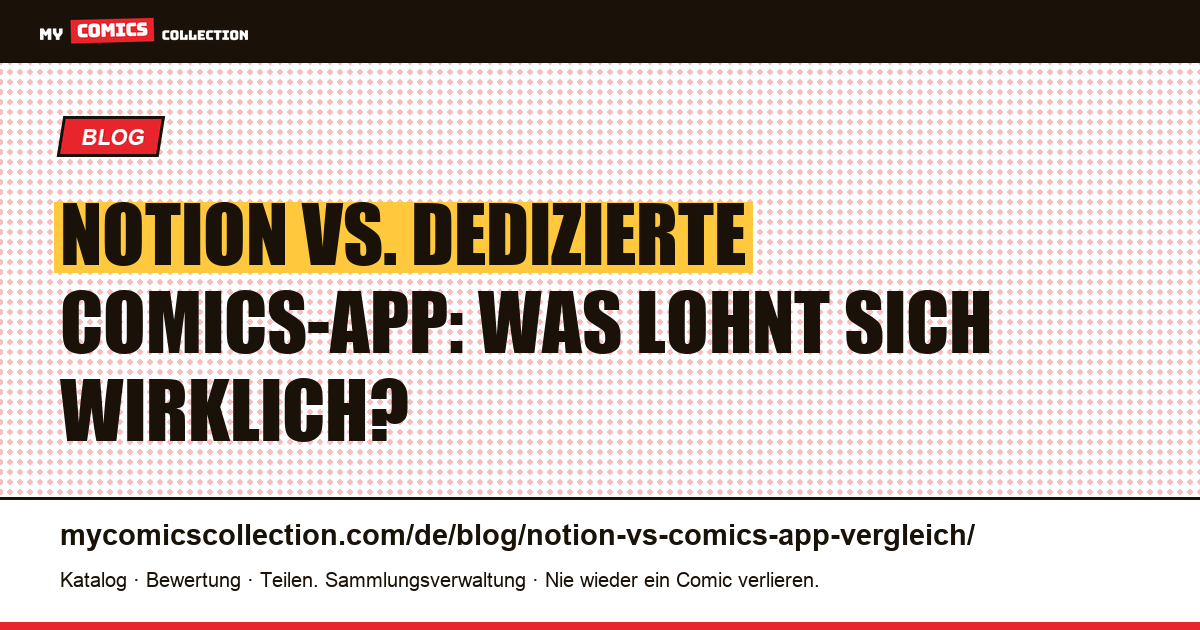 Notion vs. dedizierte Comics-App: der ehrliche Vergleich — Artikelillustration