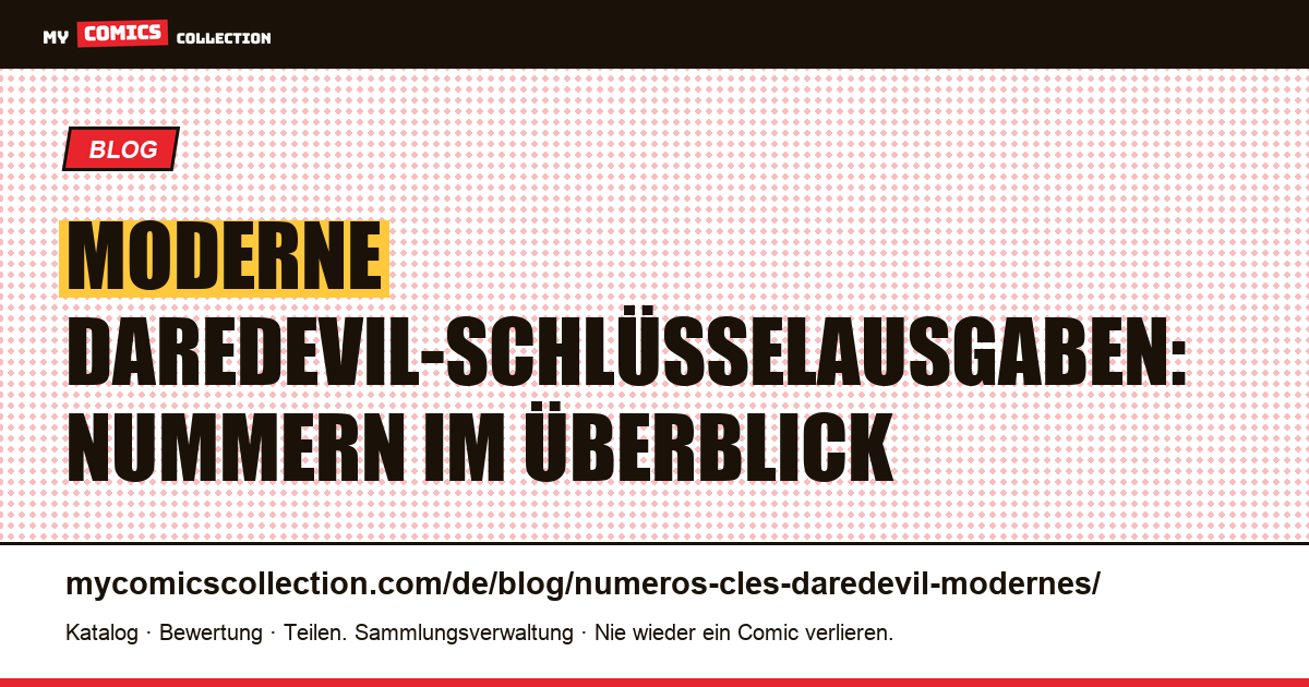 Moderne Daredevil-Schlüsselausgaben — Artikelillustration