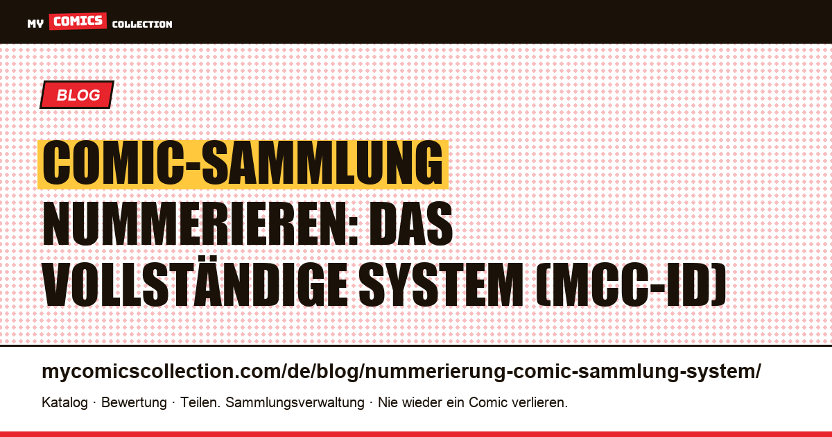 Nummerierungssystem für die Comic-Sammlung: die vollständige Methode — Artikelillustration