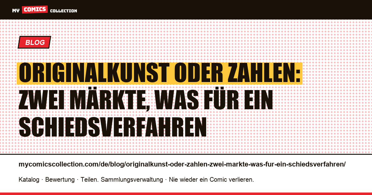 Originalkunst oder Zahlen: zwei Märkte, was für ein Schiedsverfahren — Artikelillustration