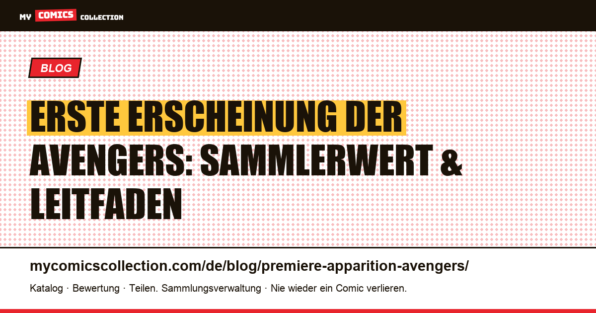 Die erste Erscheinung der Avengers — Artikelillustration