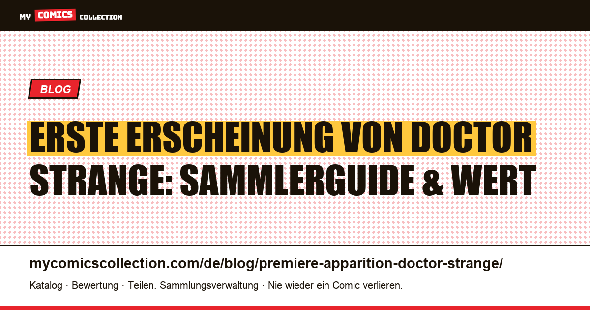 Erste Erscheinung von Doctor Strange — Artikelillustration