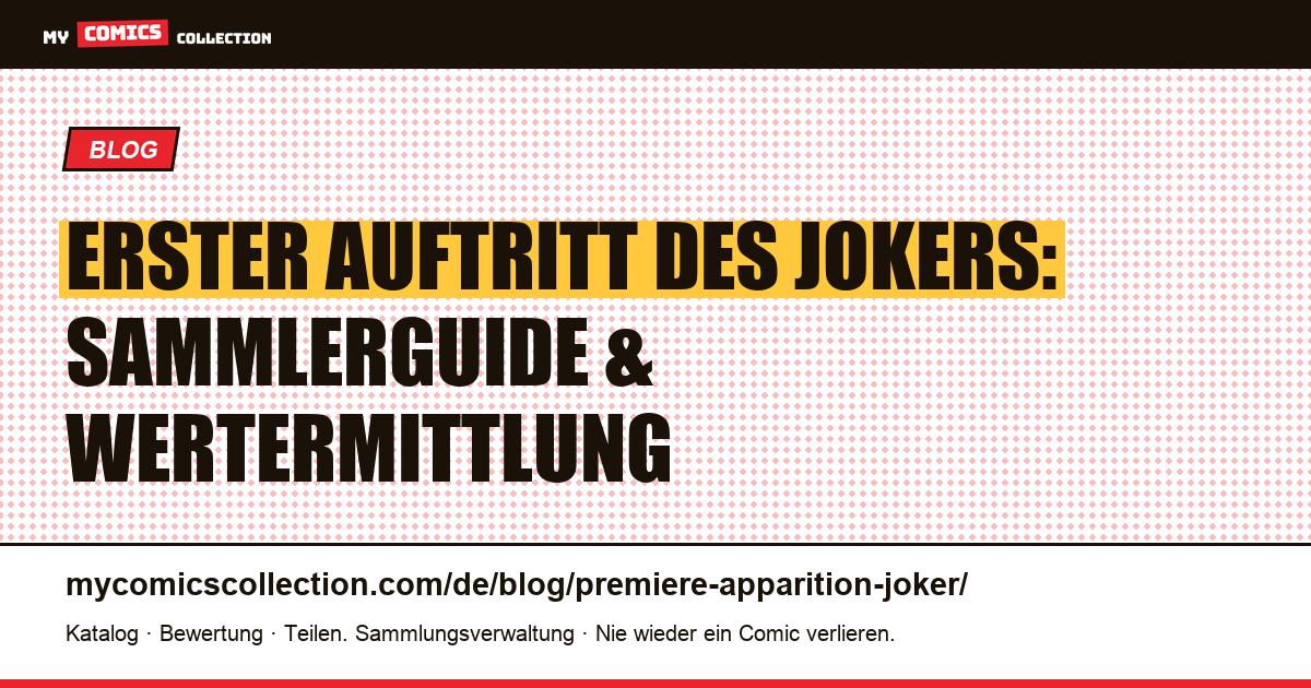 Erster Auftritt des Jokers — Artikelillustration