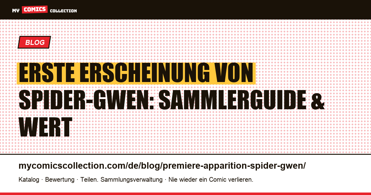 Erste Erscheinung von Spider-Gwen — Artikelillustration