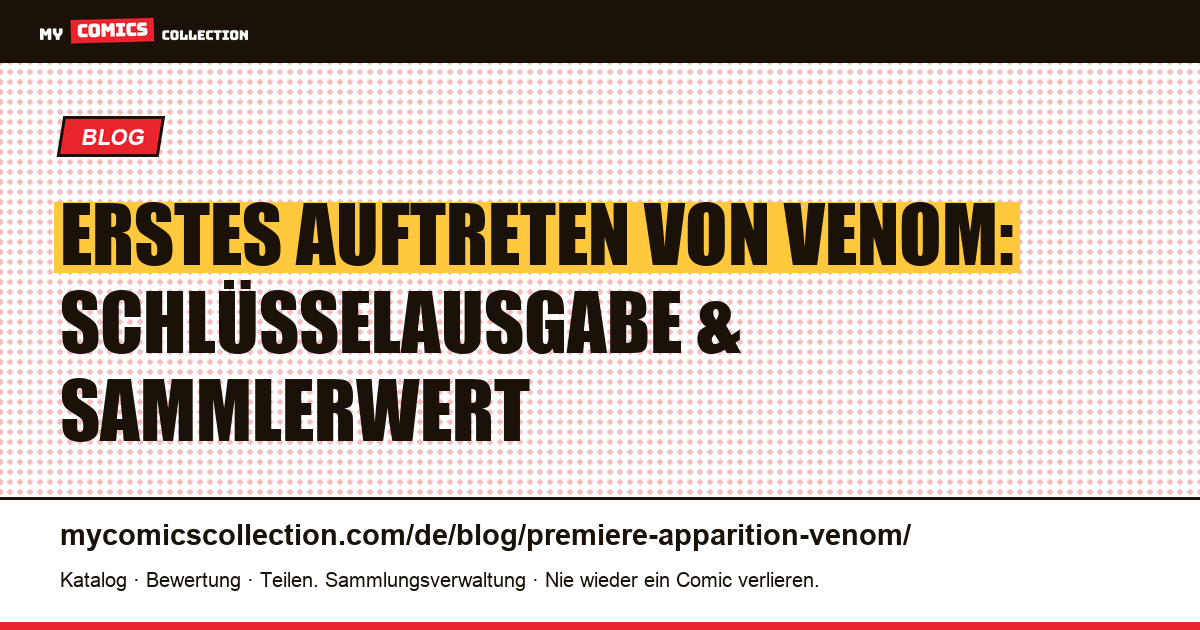 Erstes Auftreten von Venom — Artikelillustration