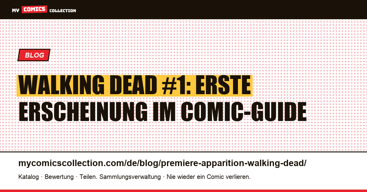 Erste Erscheinung von The Walking Dead — Artikelillustration