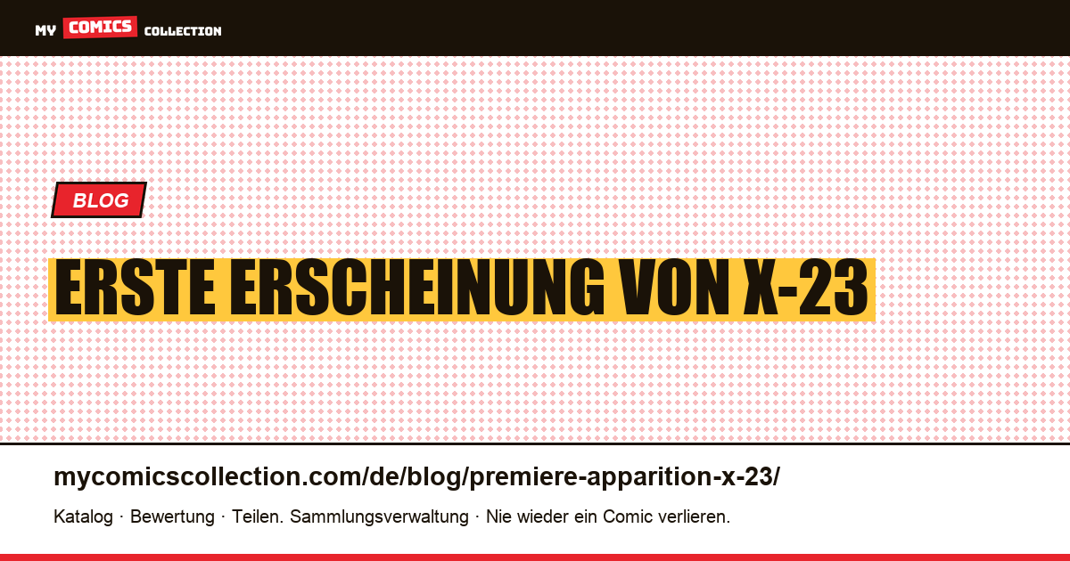 Erste Erscheinung von X-23 — Artikelillustration