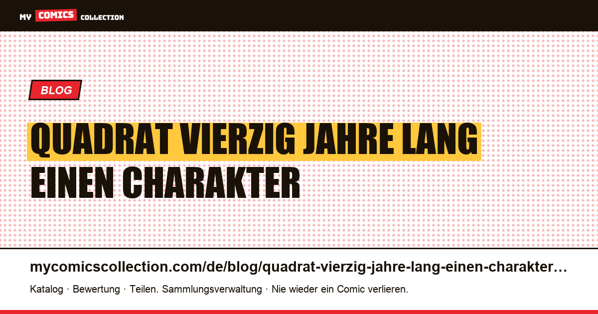 Das Quadrat, das vierzig Jahre lang einen Charakter definierte, ist 3 Dollar wert — Artikelillustration