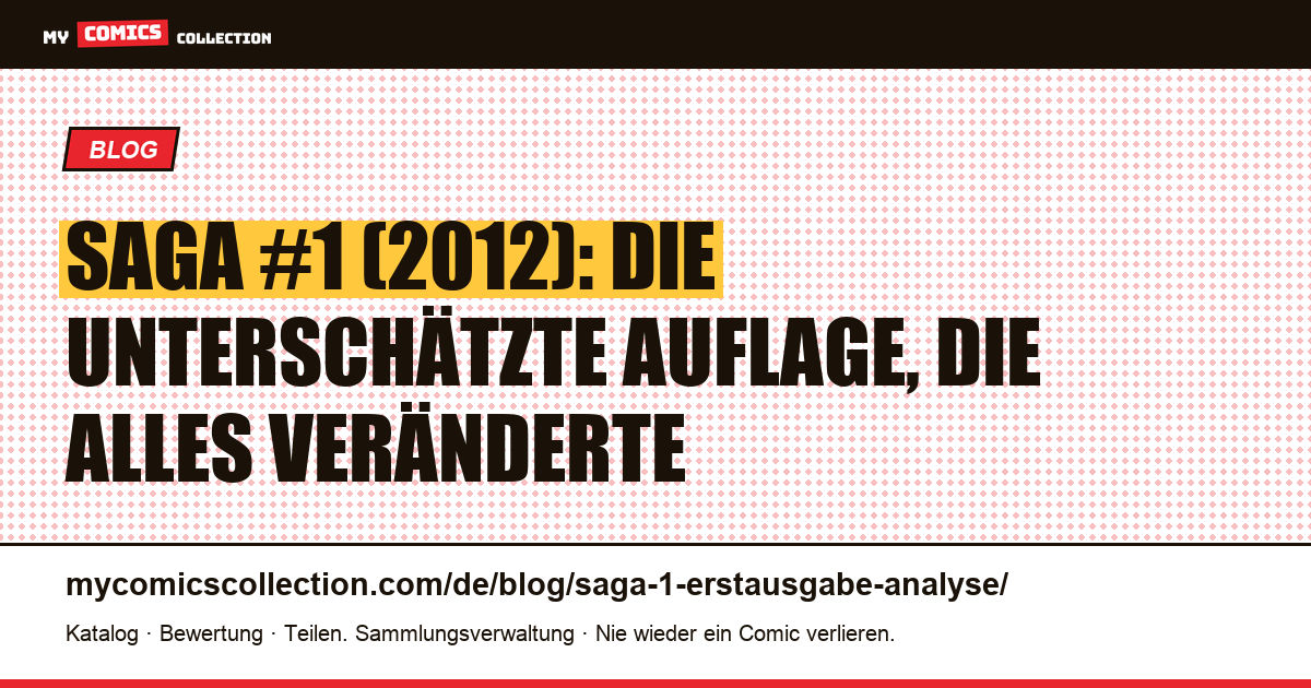 Saga #1 (2012): warum diese unterschätzte Ausgabe zum modernen Grail wurde — Artikelillustration