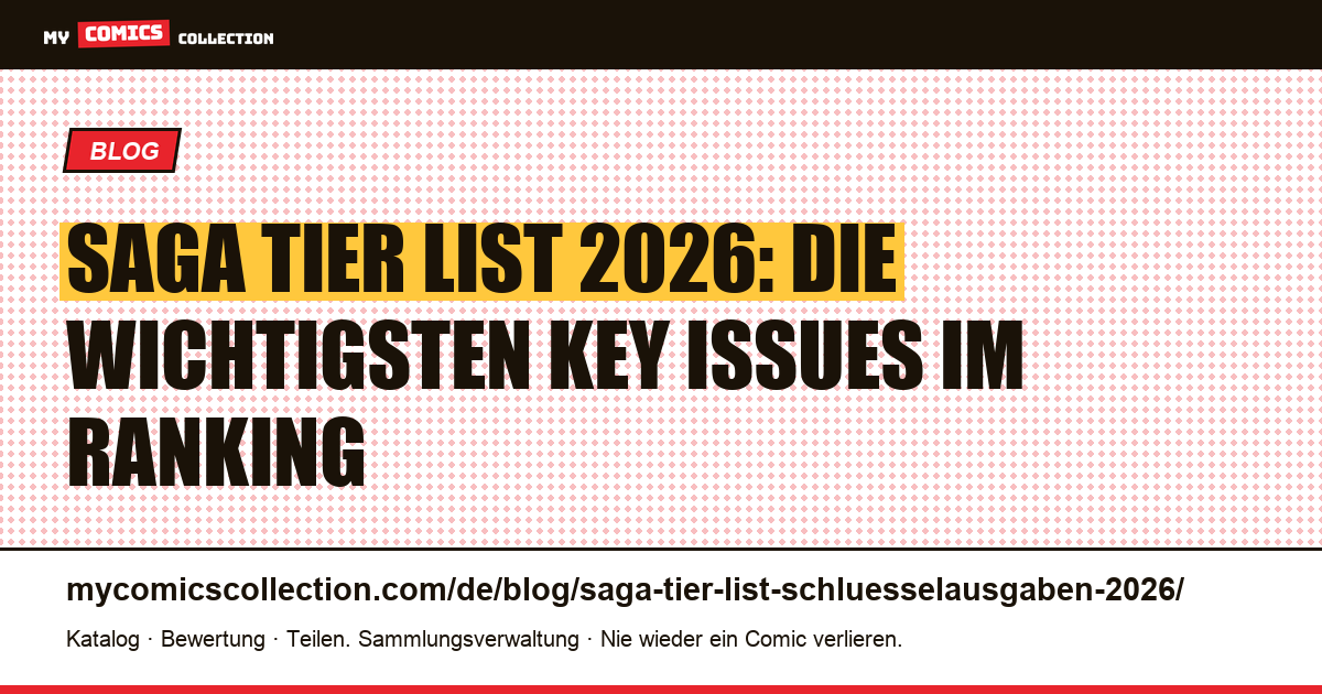 Saga Tier List 2026: Die wichtigsten Schlüsselausgaben im Ranking — Artikelillustration