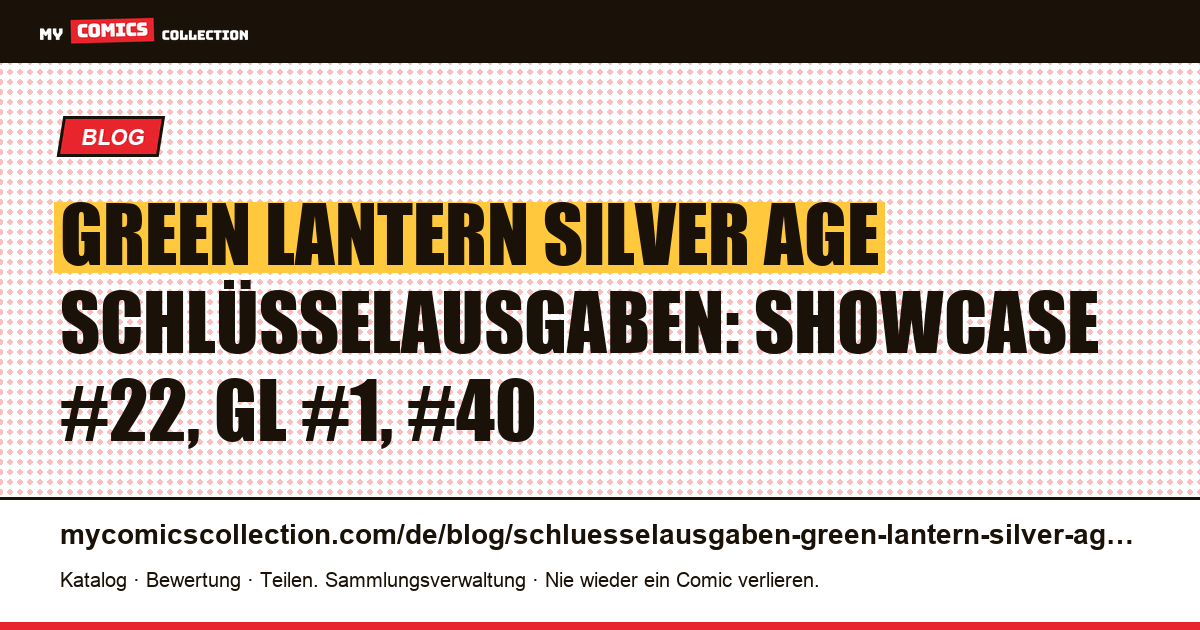Green-Lantern-Schlüsselausgaben: die Grails des Silver Age — Artikelillustration