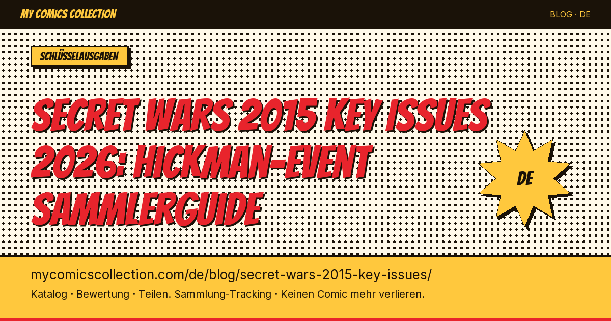 Secret Wars 2015 Key Issues: die Hefte, die im Wert explodiert sind — Artikel-Illustration