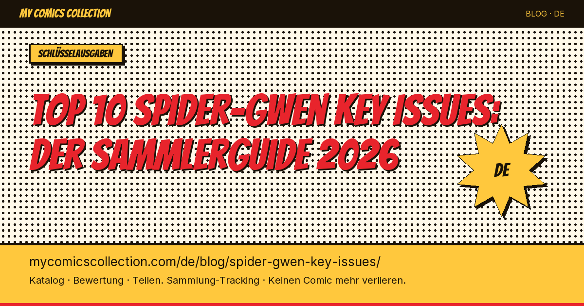 Top 10 Spider-Gwen Key Issues zum Besitzen — Artikel-Illustration