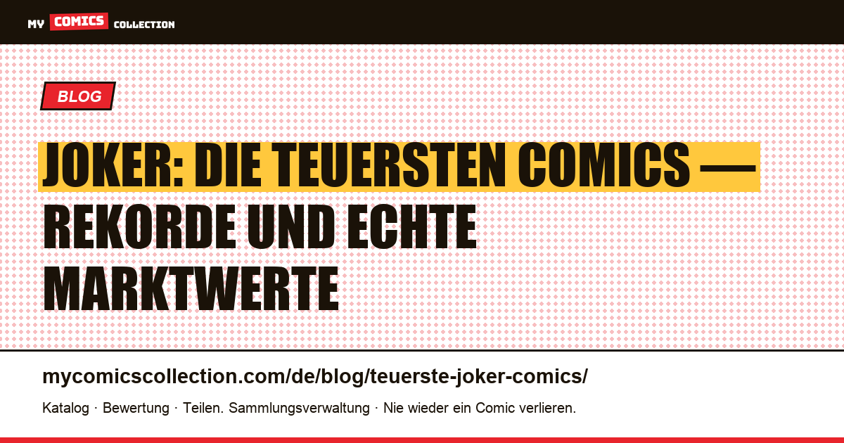 Joker: die teuersten Comics — Artikelillustration