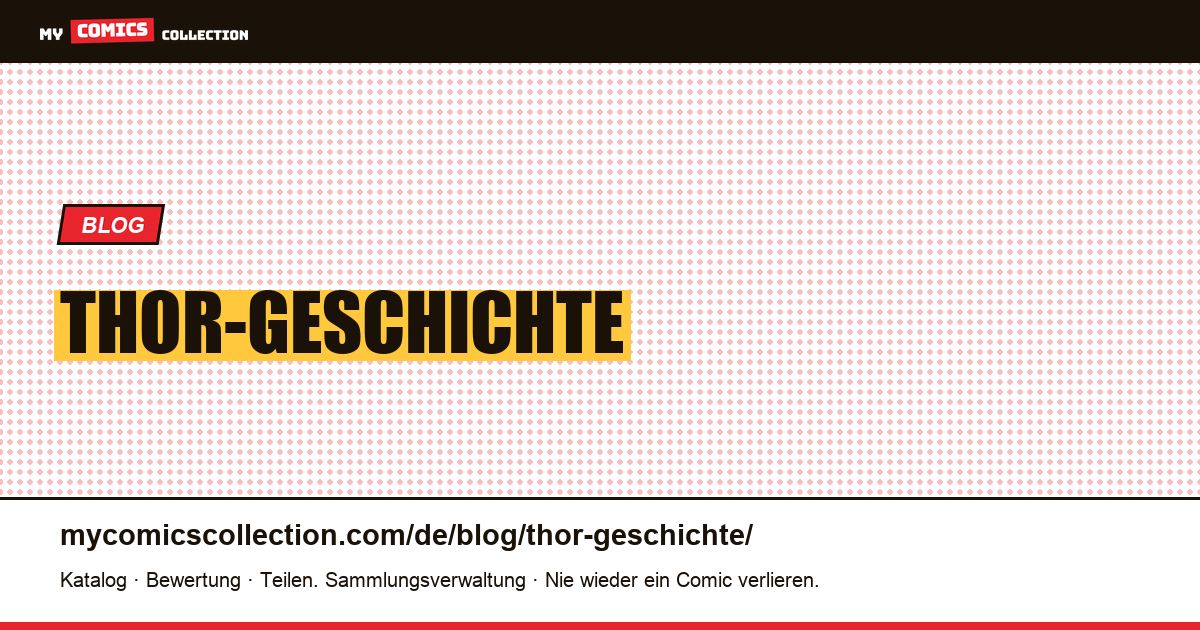 Thor-Geschichte — Artikelillustration