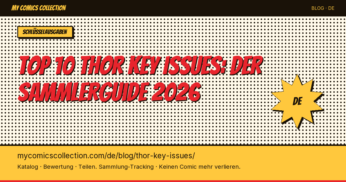 Top 10 Thor Key Issues zum Besitzen — Artikel-Illustration