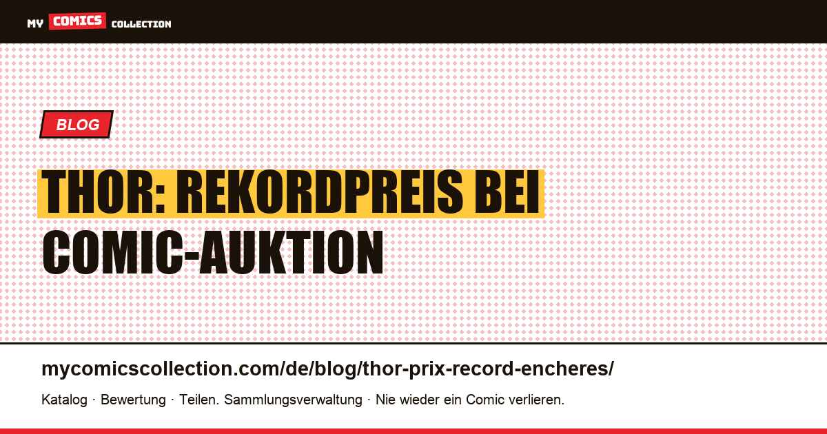 Thor: Rekordpreis bei Comic-Auktion — Artikelillustration
