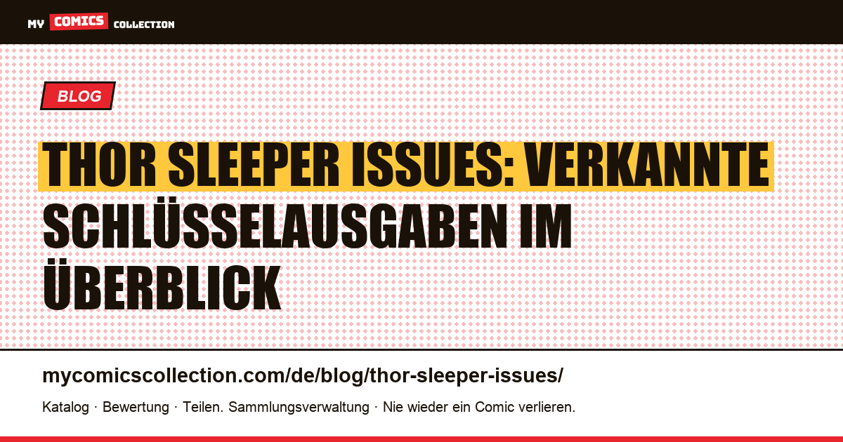 Thor Sleeper Issues — Artikelillustration