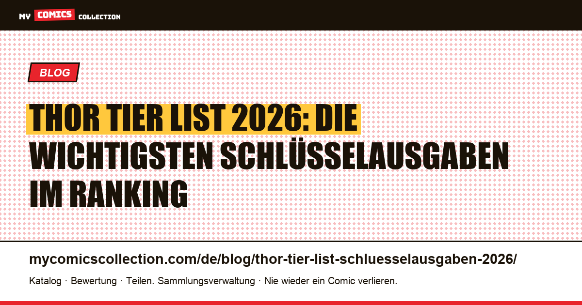Thor Tier List 2026: die Schlüsselausgaben nach Wertsteigerungspotenzial eingestuft — Artikelillustration