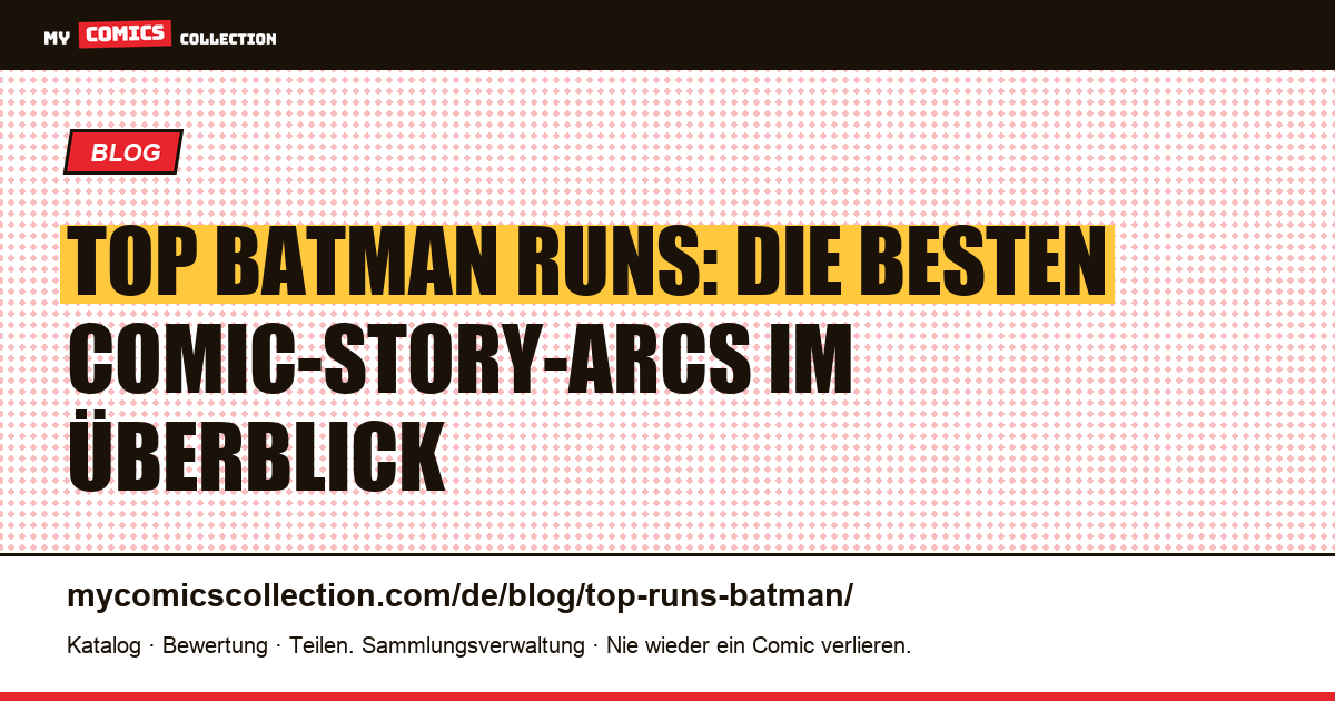 Top Runs Batman — Artikelillustration
