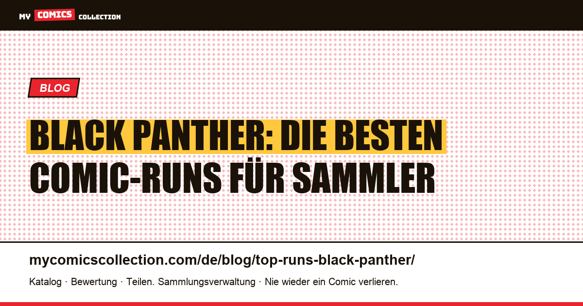 Black Panther: Die besten Runs für Sammler — Artikelillustration