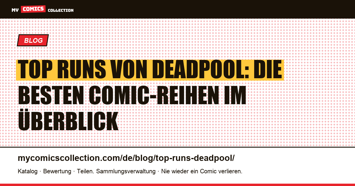 Top Runs von Deadpool — Artikelillustration