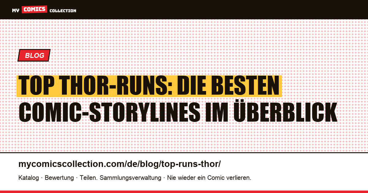 Top Thor-Runs: Die besten Storylines — Artikelillustration