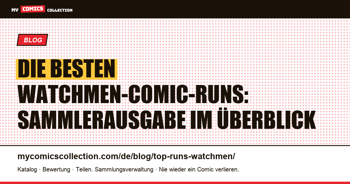 Die besten Watchmen-Comic-Runs — Artikelillustration