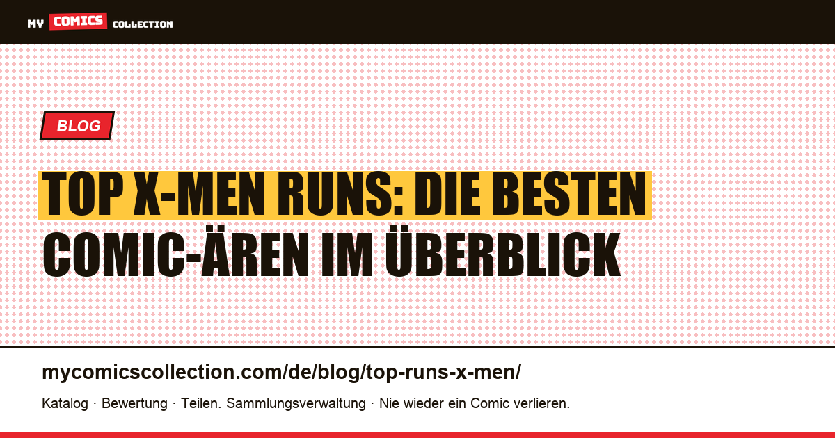 Die besten X-Men-Runs — Artikelillustration