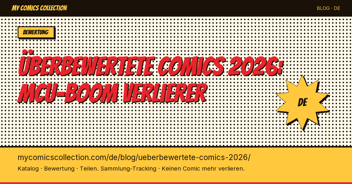 10 überbewertete Comics, die Sammler zu kaufen bereuen — Artikel-Illustration