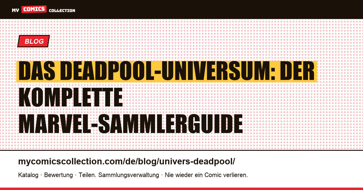 Das Deadpool-Universum — Artikelillustration