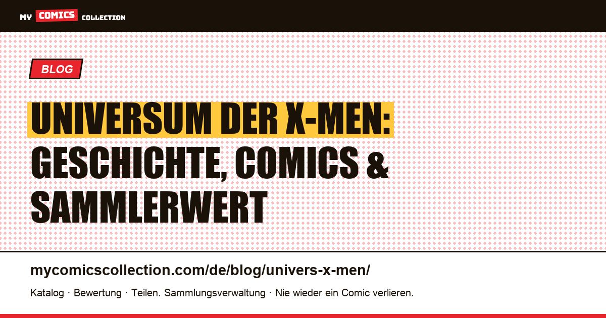 Das Universum der X-Men — Artikelillustration