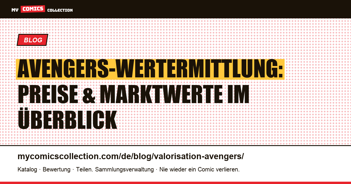 Avengers-Wertermittlung — Artikelillustration