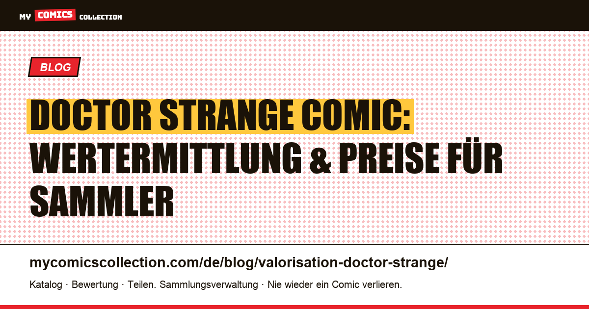 Wertermittlung Doctor Strange — Artikelillustration