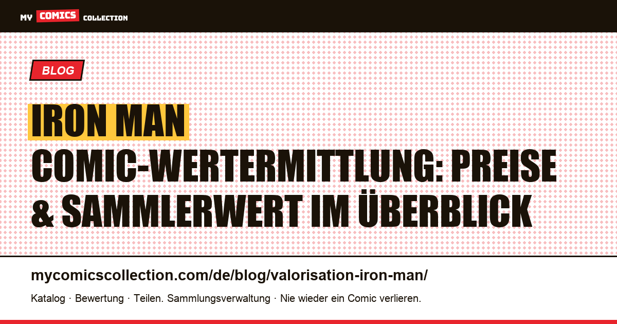 Wertermittlung Iron Man — Artikelillustration