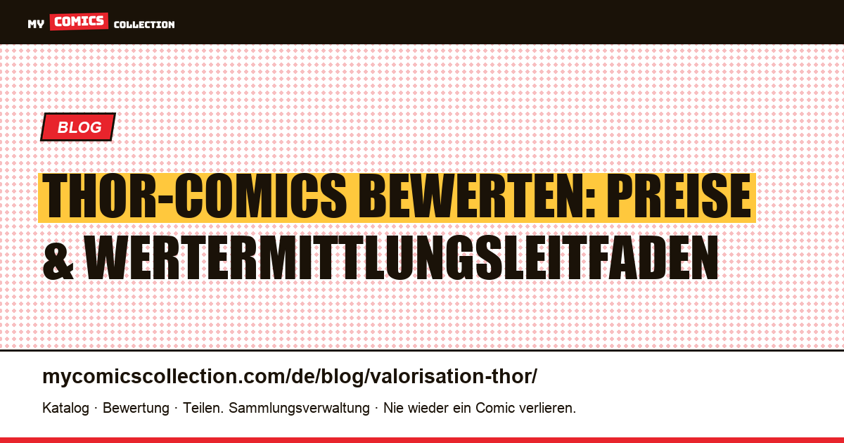 Thor-Comics bewerten: Preise und Wertermittlung — Artikelillustration