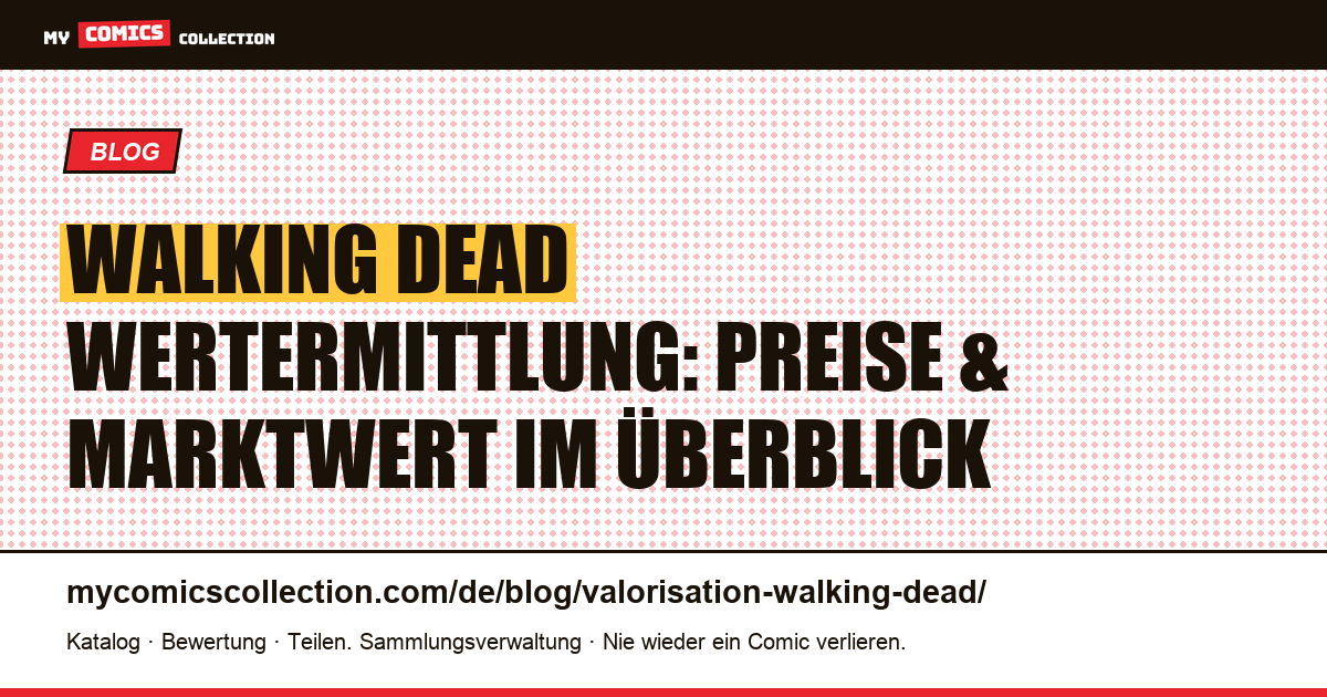 Walking Dead Wertermittlung — Artikelillustration