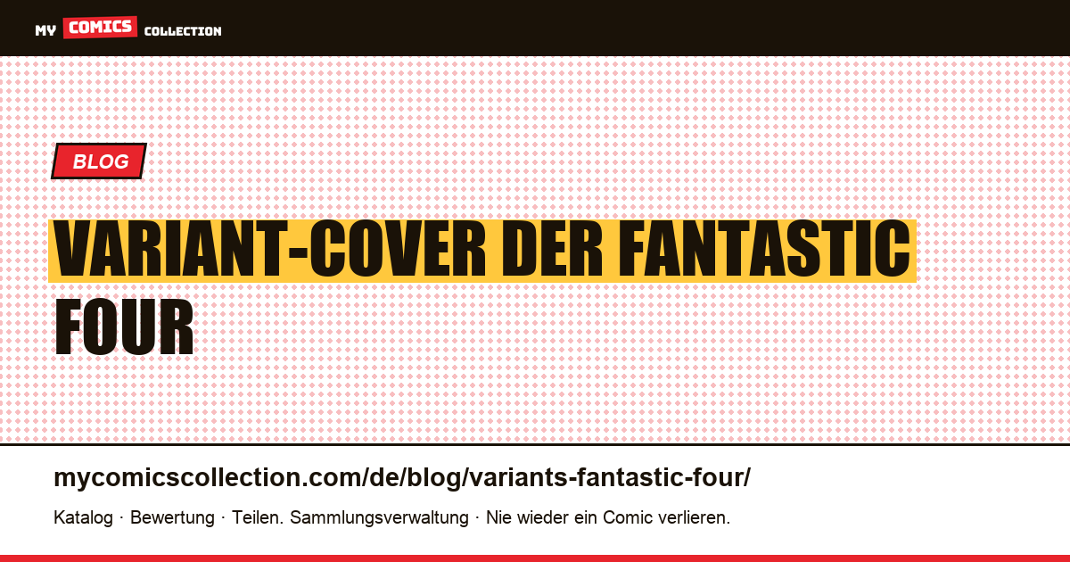 Variant-Cover der Fantastic Four — Artikelillustration