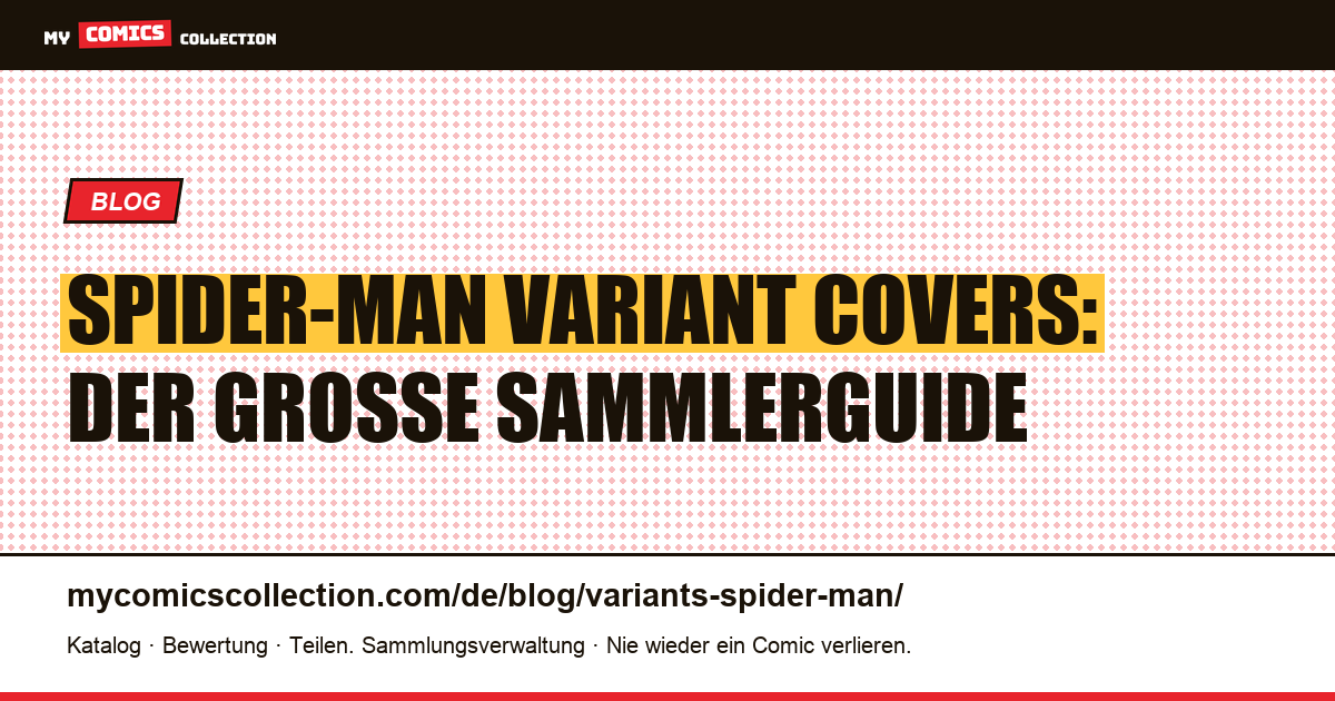 Spider-Man Variant Covers — Artikelillustration