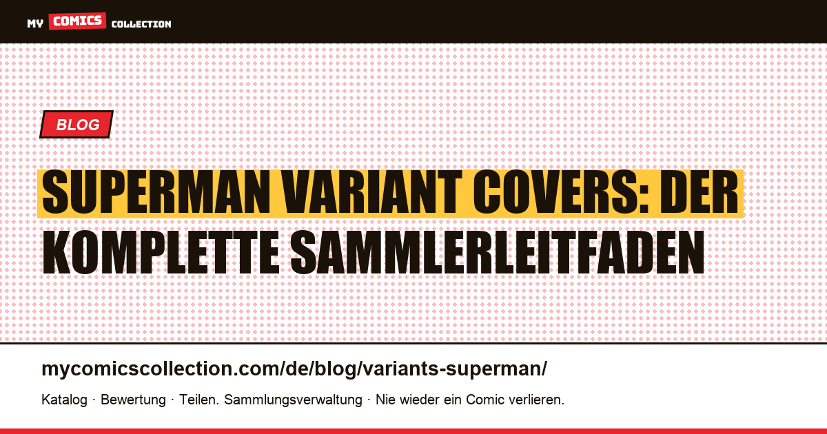 Superman Variant Covers — Artikelillustration