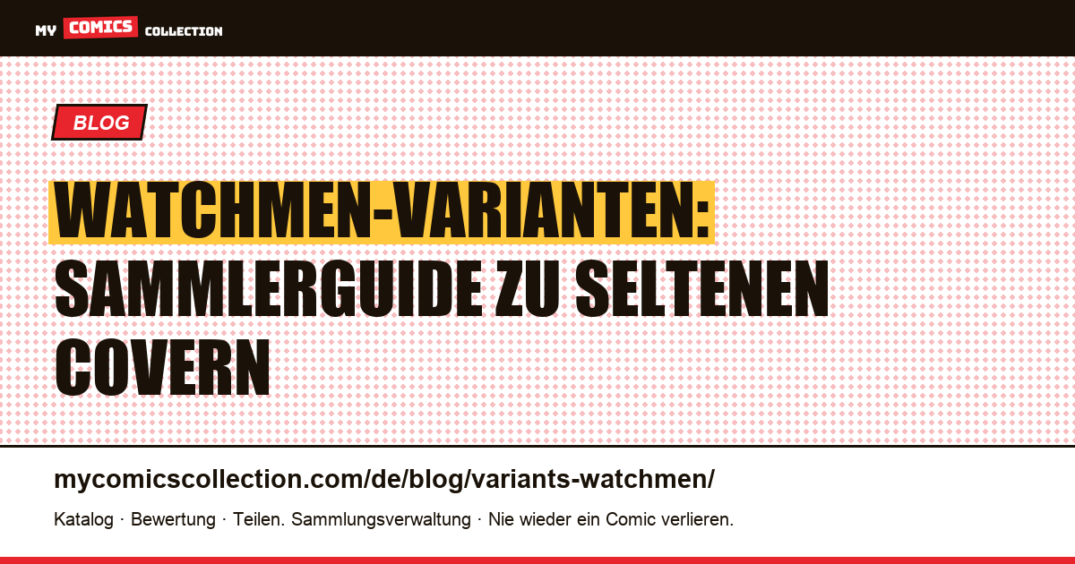 Watchmen-Varianten — Artikelillustration