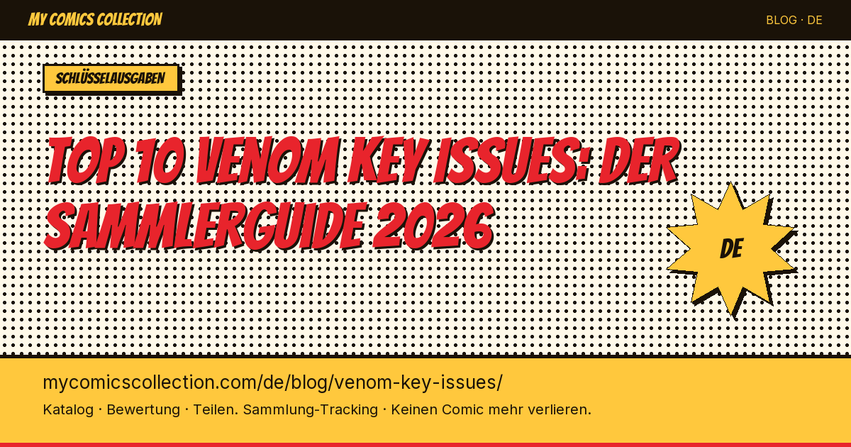 Top 10 Venom Key Issues zum Besitzen — Artikel-Illustration