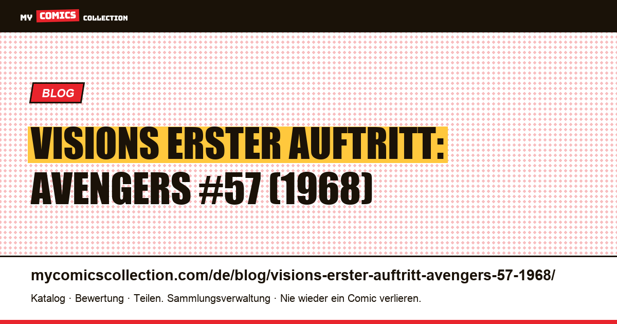 Visions erster Auftritt: Avengers #57 (1968) — Artikelillustration