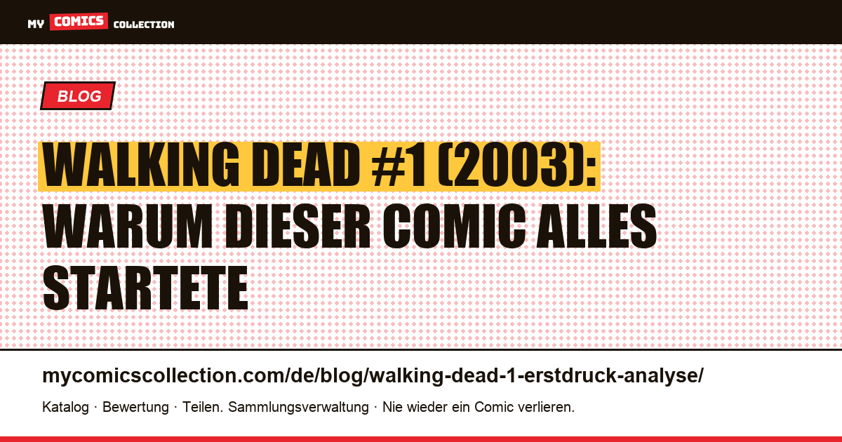 The Walking Dead #1 (2003): Analyse der grundlegenden Ausgabe von Kirkman und Moore — Artikelillustration