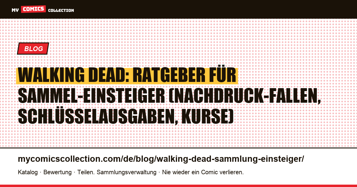 Walking-Dead-Sammlung starten: der Ratgeber für Einsteiger — Artikelillustration