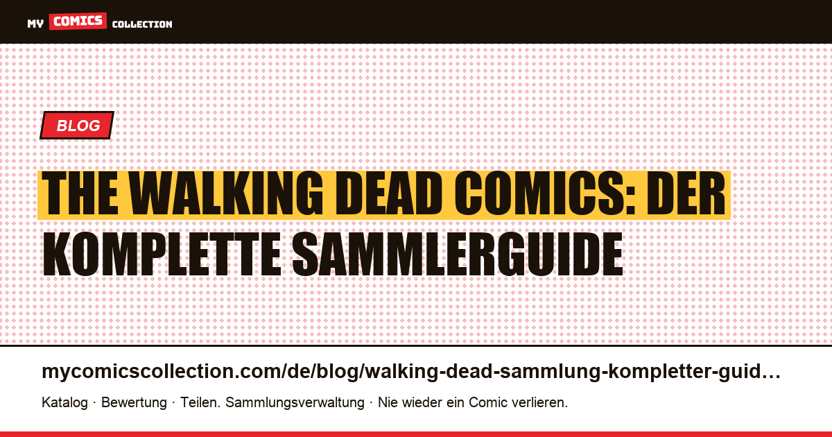 The Walking Dead: der komplette Guide zum Sammeln der Serie von Robert Kirkman — Artikelillustration