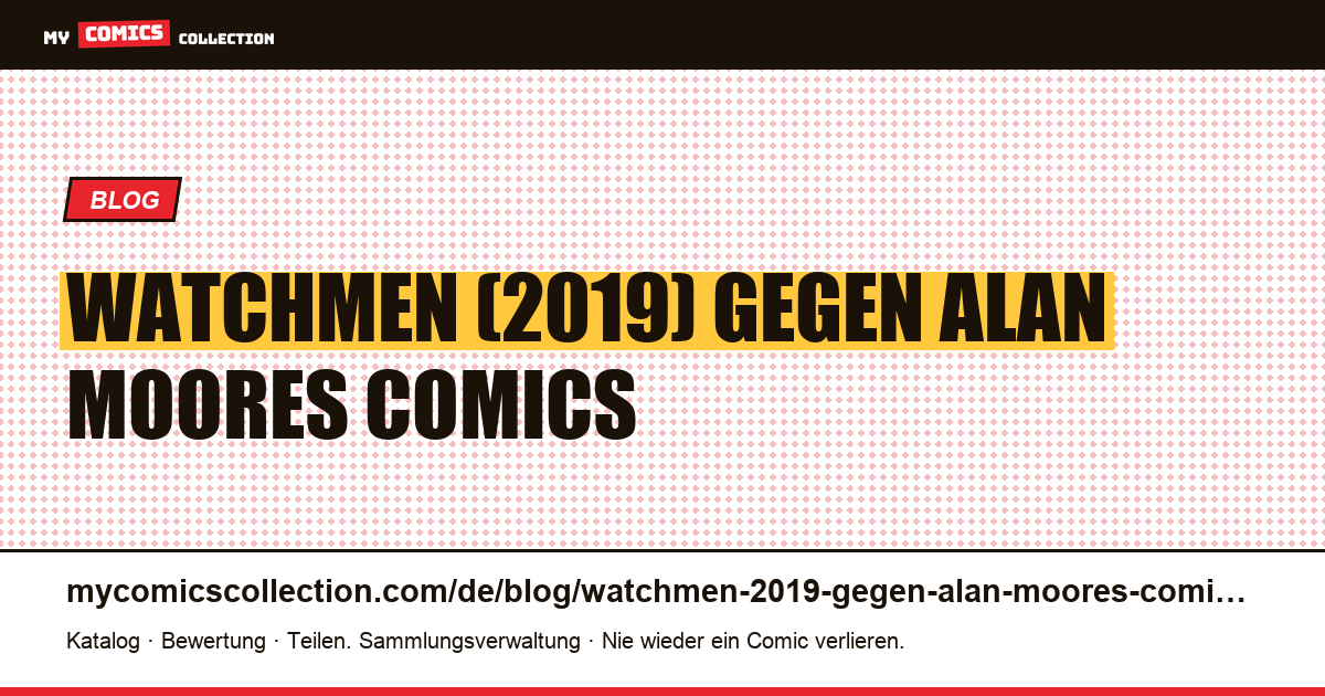 Watchmen (2019) gegen Alan Moores Comics — Artikelillustration