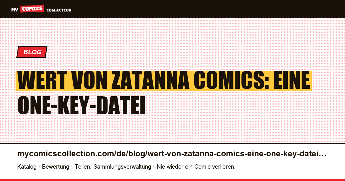 Wert von Zatanna Comics: Eine One-Key-Datei — Artikelillustration